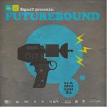 Signal! w FUTUREBOUND (1)