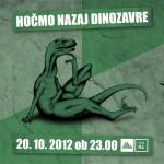 HOČMO NAZAJ DINOZAVRE! (1)