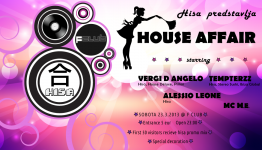 HIŠA presents: HOUSE AFFAIR (1)