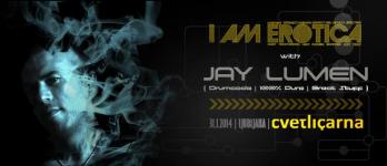 I AM EROTICA with JAY LUMEN (1)