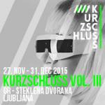 Kurzschluss VOL III // OPENING (1)